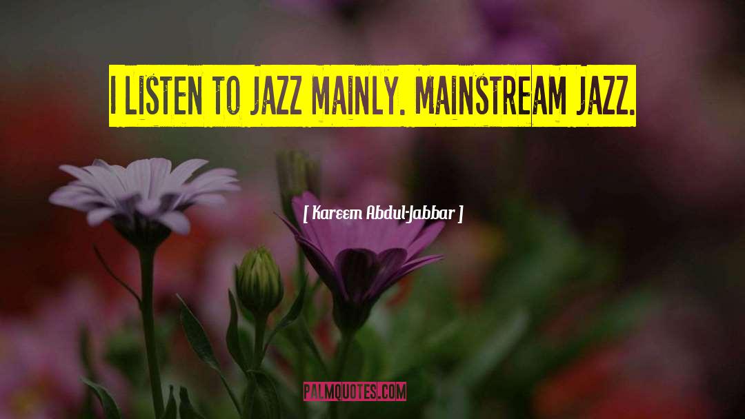 Jazz Inspirational quotes by Kareem Abdul-Jabbar