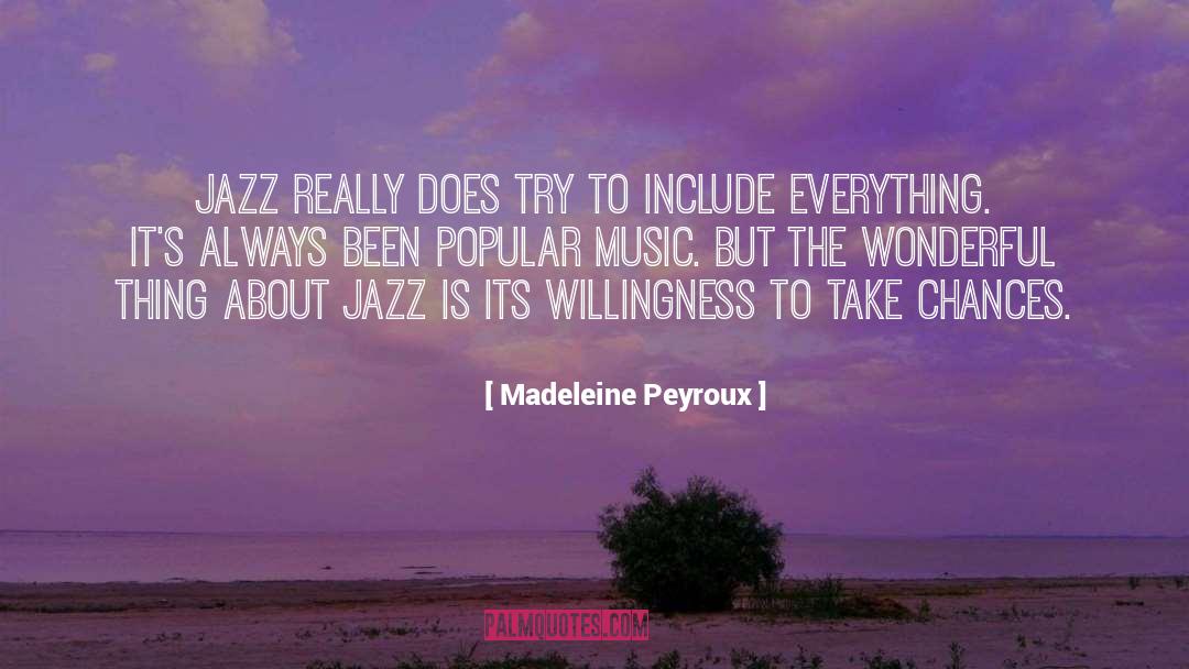 Jazz Inspirational quotes by Madeleine Peyroux