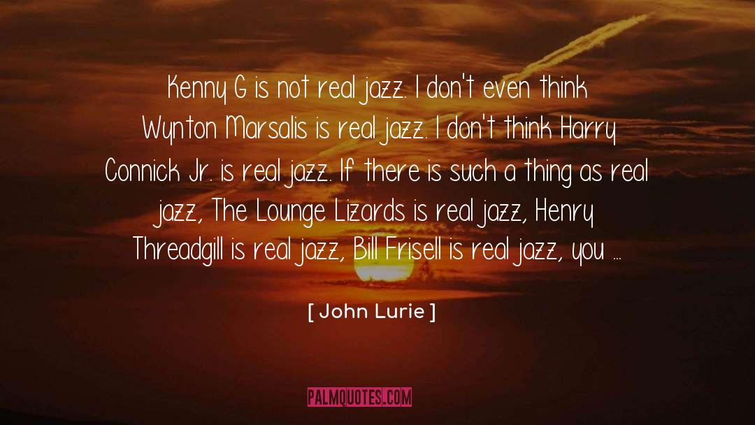 Jazz Inspirational quotes by John Lurie