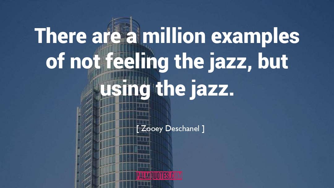 Jazz Inspirational quotes by Zooey Deschanel