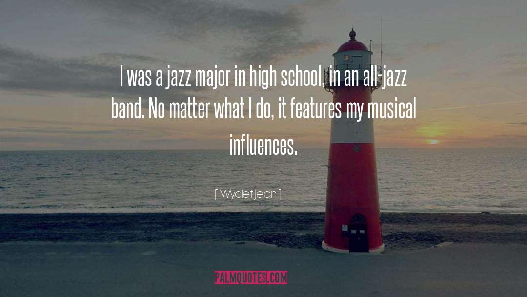 Jazz Inspirational quotes by Wyclef Jean