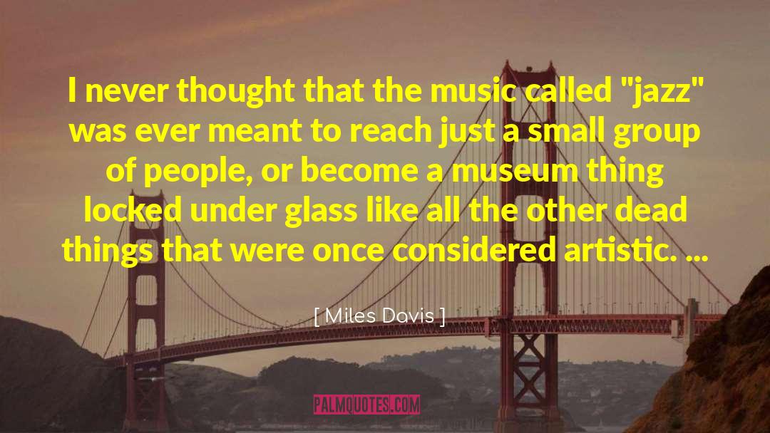 Jazz Interviews quotes by Miles Davis