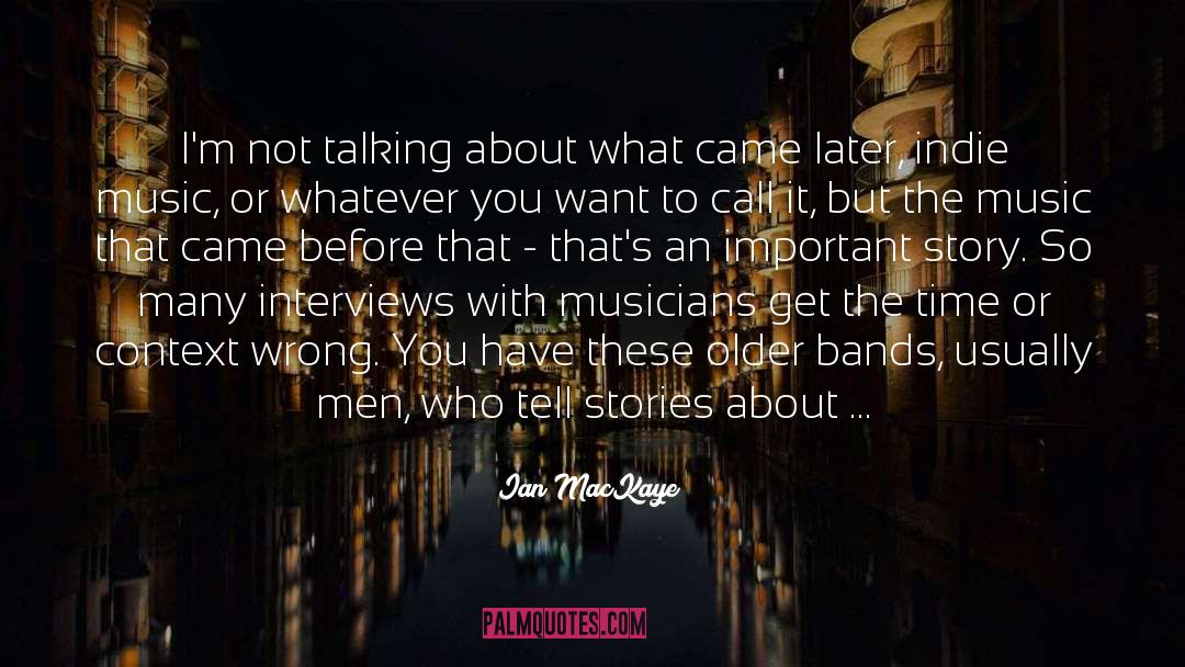 Jazz Interviews quotes by Ian MacKaye