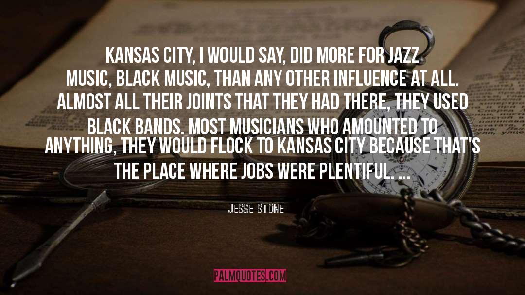 Jazz Music quotes by Jesse Stone