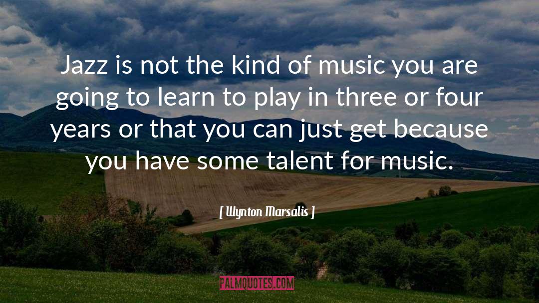 Jazz Music quotes by Wynton Marsalis