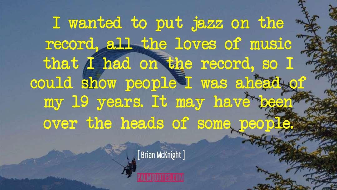 Jazz Music quotes by Brian McKnight