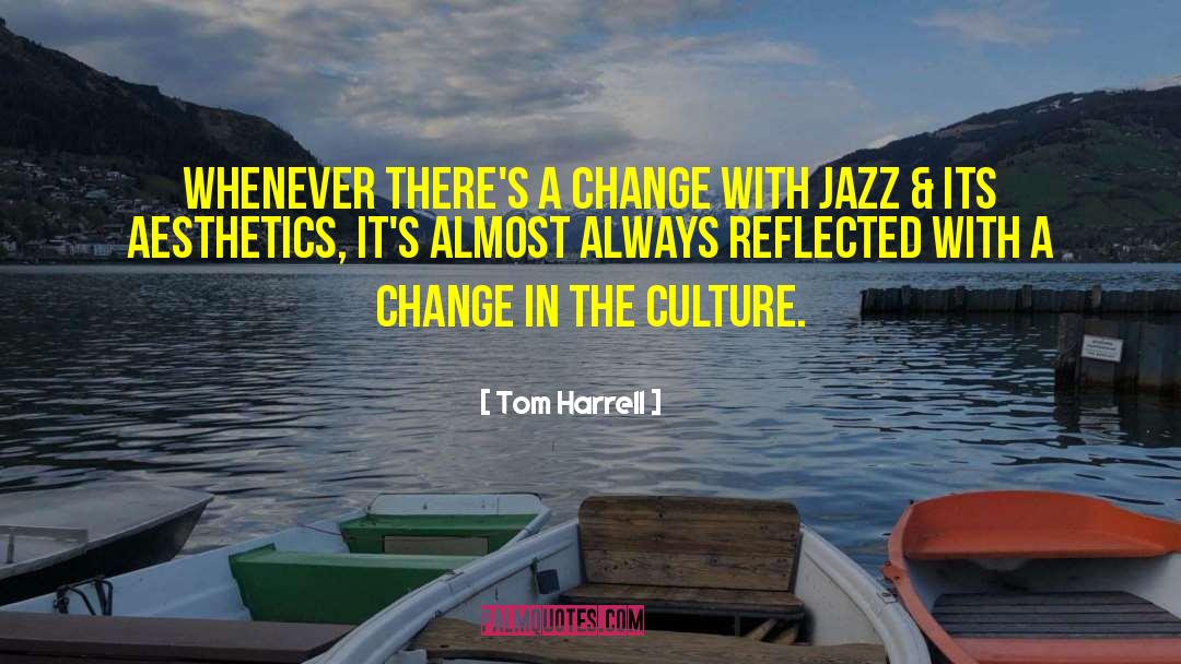 Jazz Musician quotes by Tom Harrell