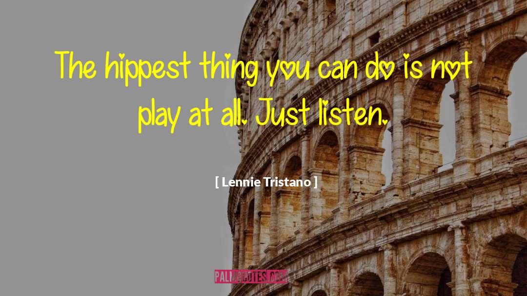 Jazz Piano quotes by Lennie Tristano