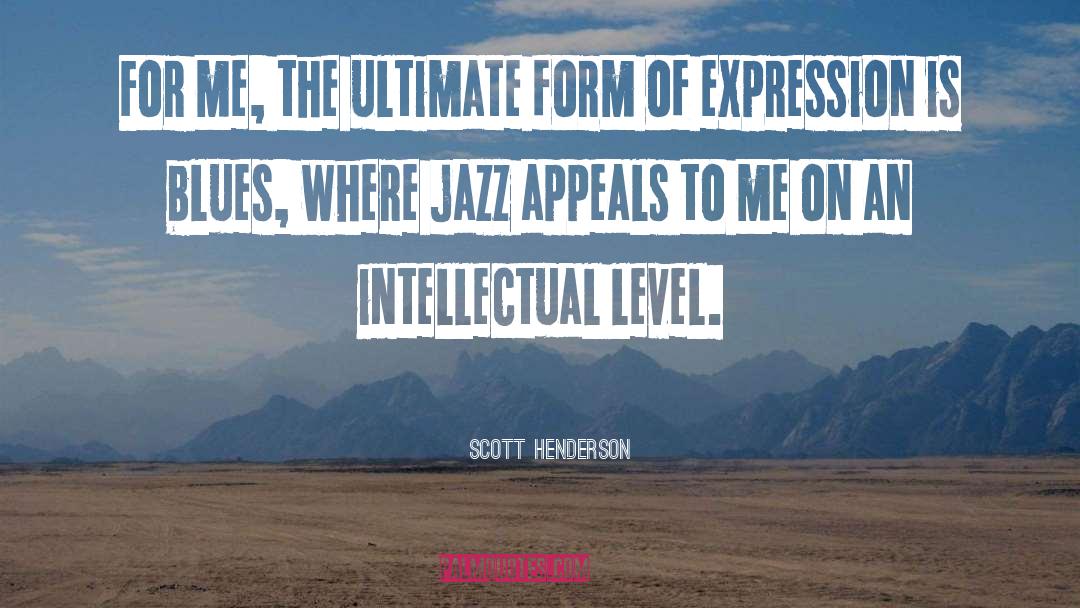 Jazz quotes by Scott Henderson