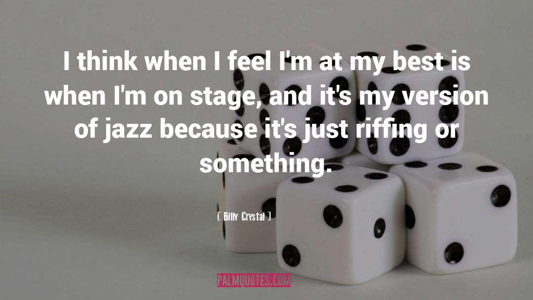 Jazz quotes by Billy Crystal