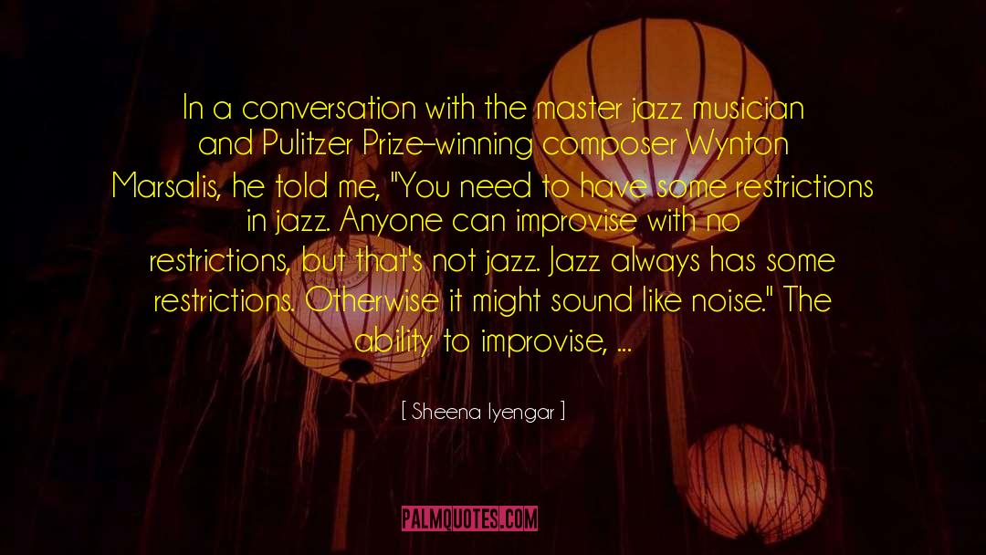 Jazz Records quotes by Sheena Iyengar