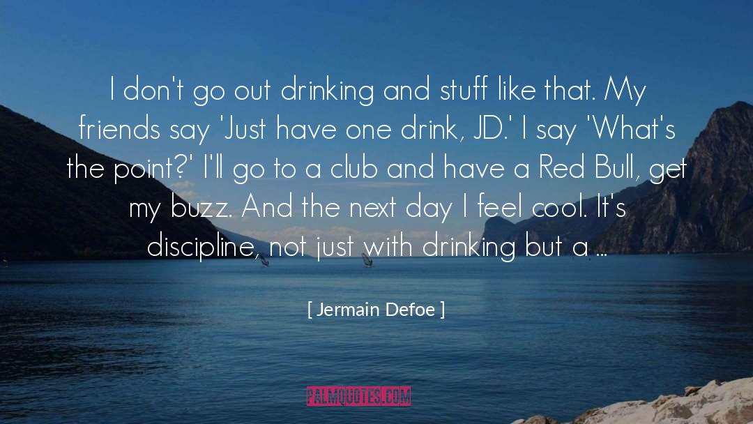 Jd Robb quotes by Jermain Defoe