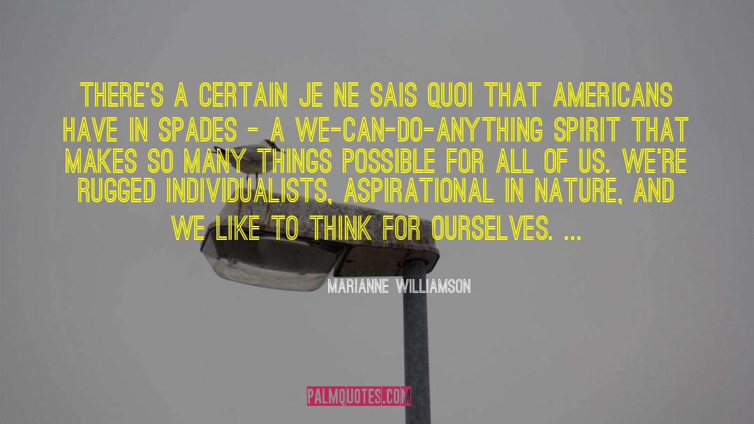 Je Ne Sais Quoi quotes by Marianne Williamson