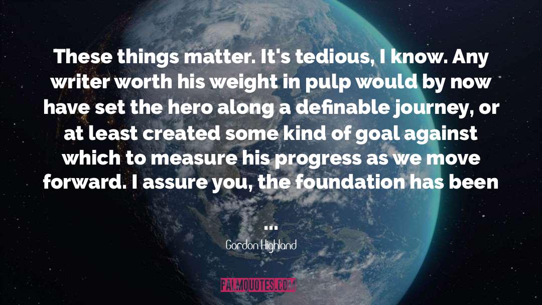 Jealous Hero quotes by Gordon Highland