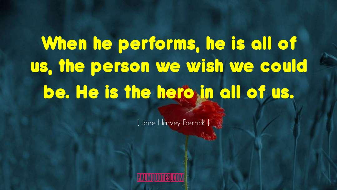 Jealous Herom Smitten Hero quotes by Jane Harvey-Berrick