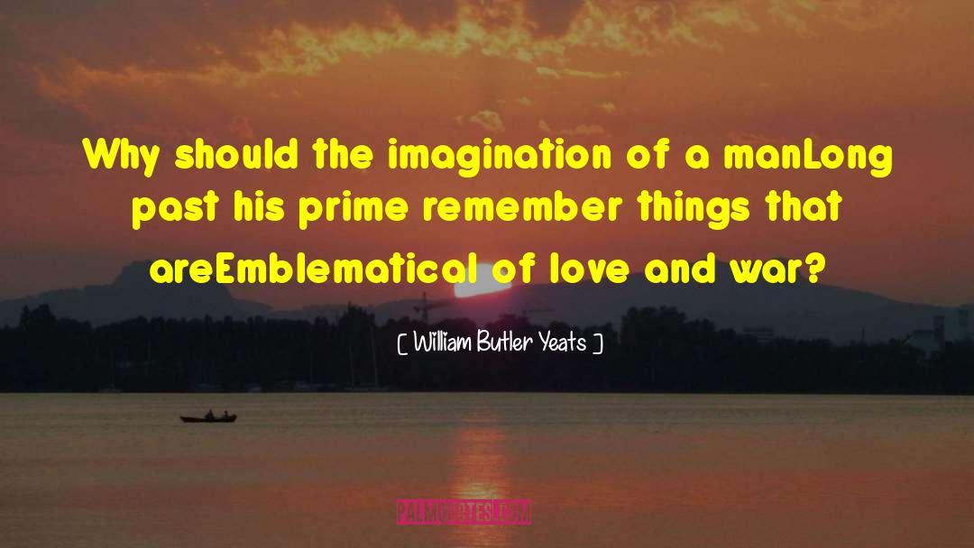 Jealous Love quotes by William Butler Yeats