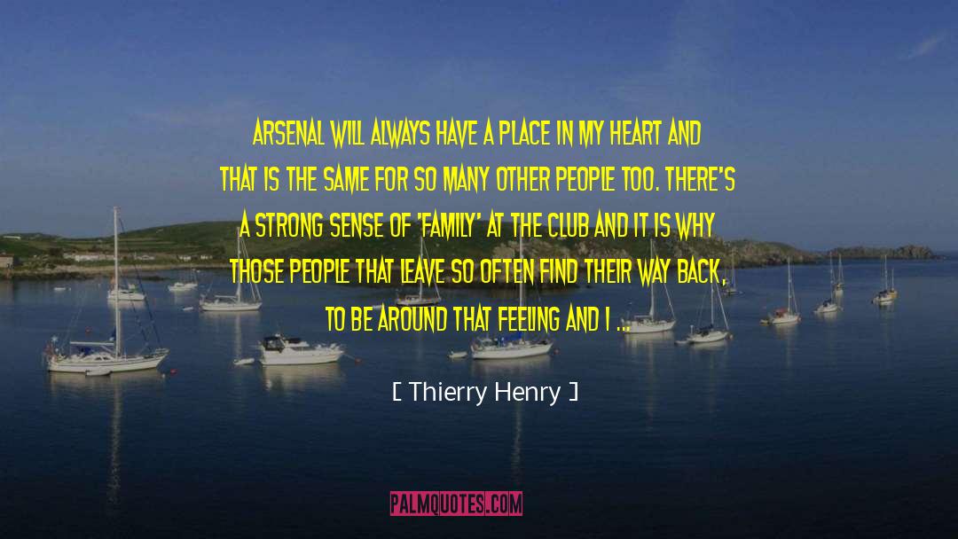 Jealous Of Family quotes by Thierry Henry