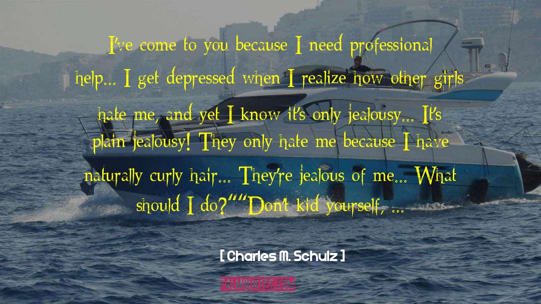 Jealous Of Me quotes by Charles M. Schulz