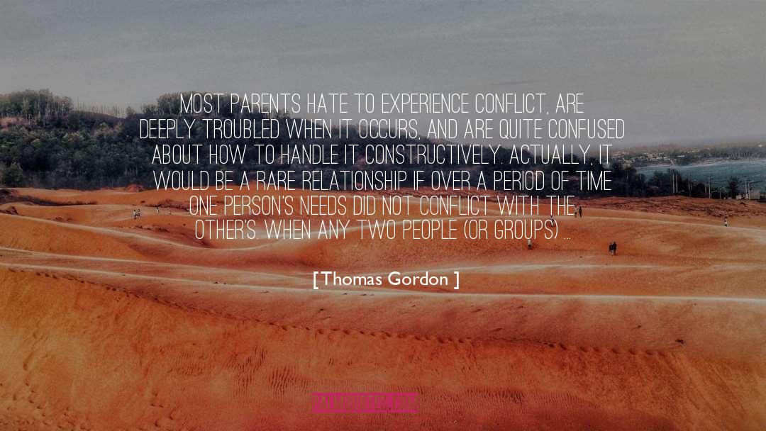 Jealous Of Others Relationships quotes by Thomas Gordon