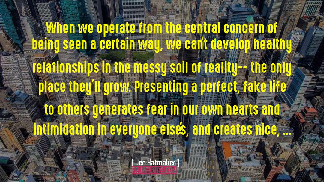 Jealous Of Others Relationships quotes by Jen Hatmaker