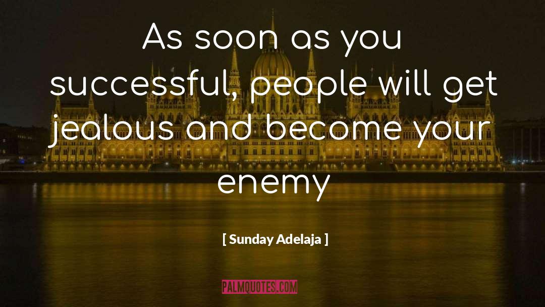 Jealous People quotes by Sunday Adelaja