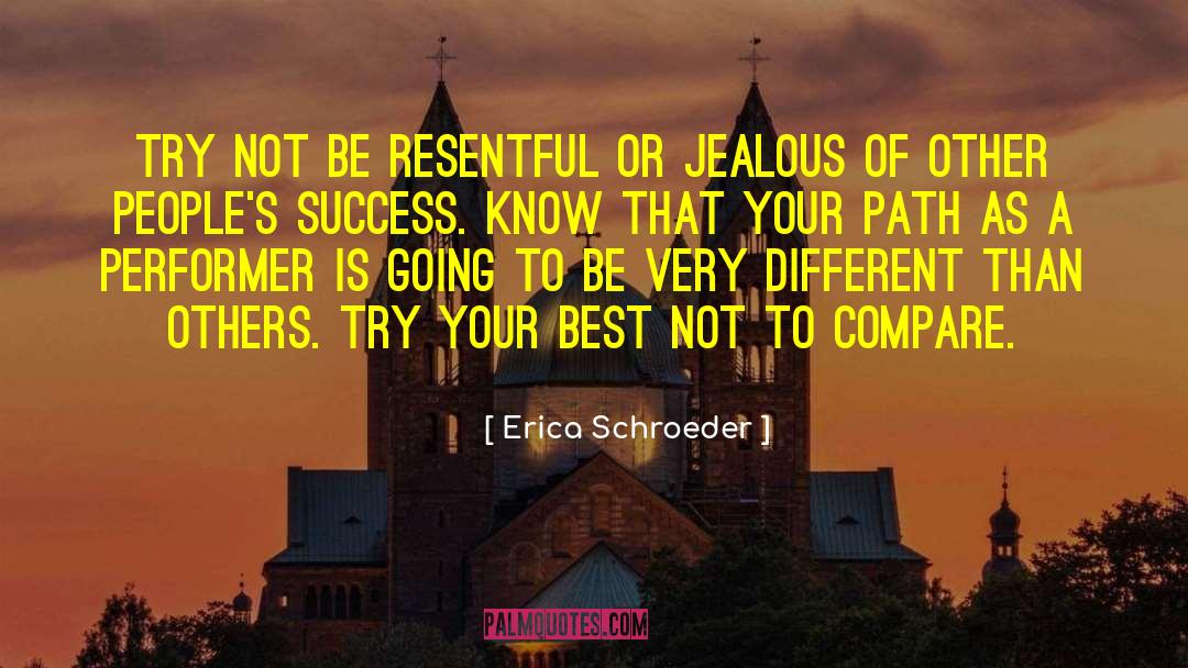 Jealous People quotes by Erica Schroeder