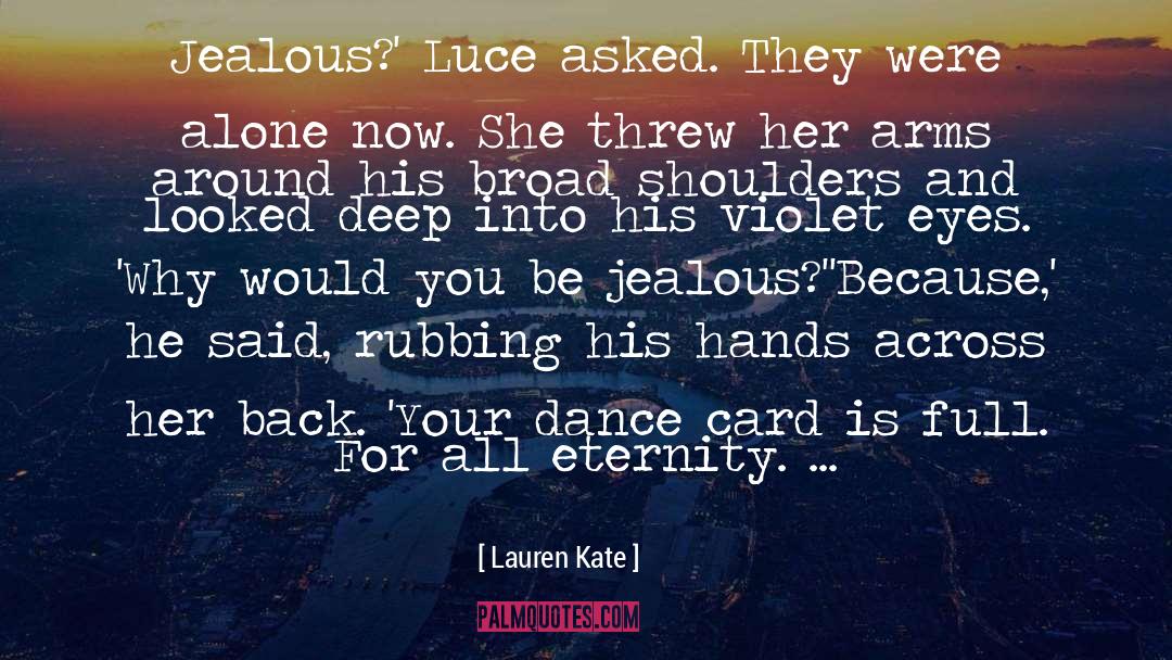 Jealous quotes by Lauren Kate