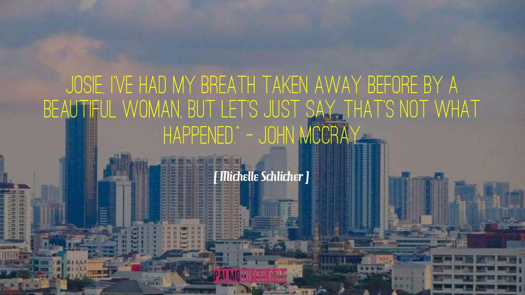 Jealous Woman quotes by Michelle Schlicher