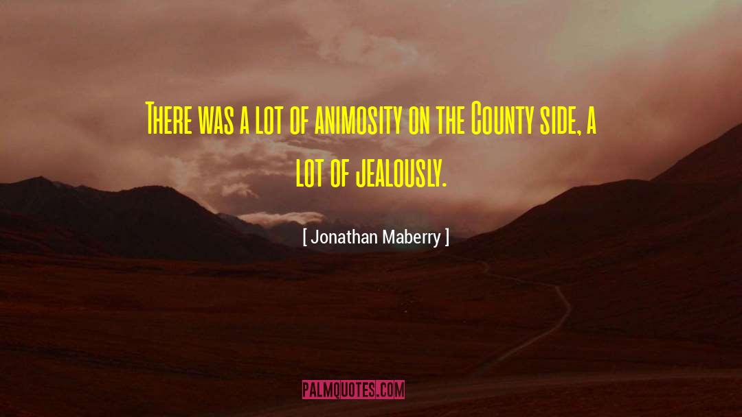 Jealously quotes by Jonathan Maberry