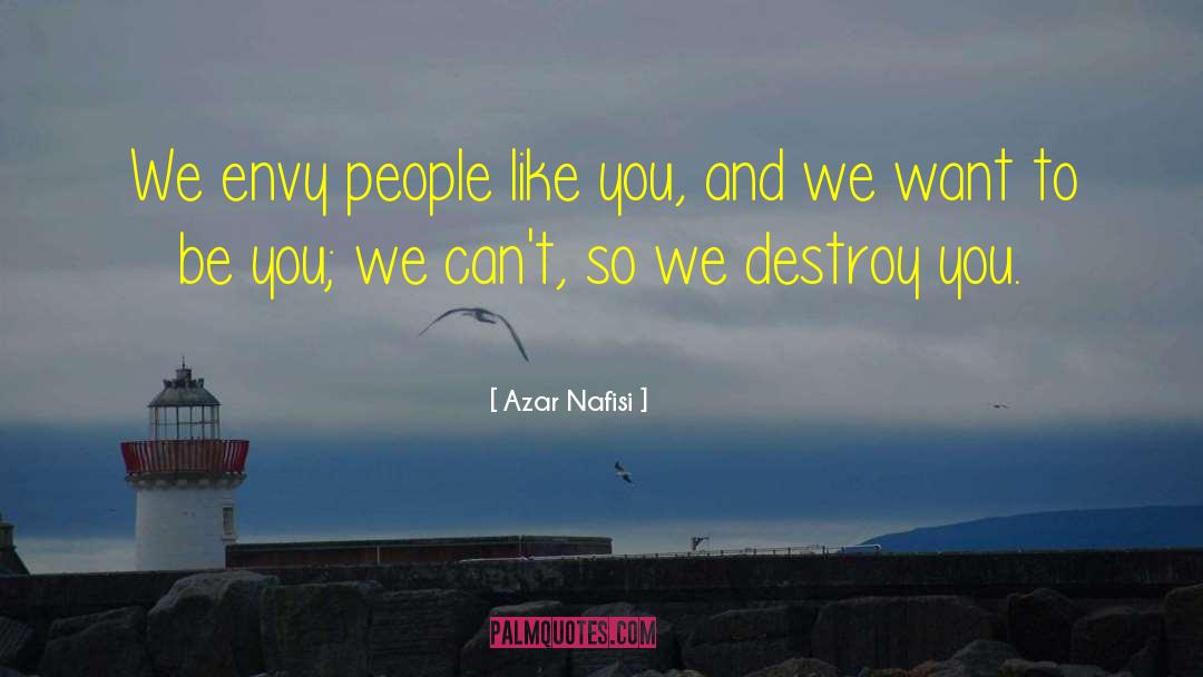 Jealousy Envy quotes by Azar Nafisi