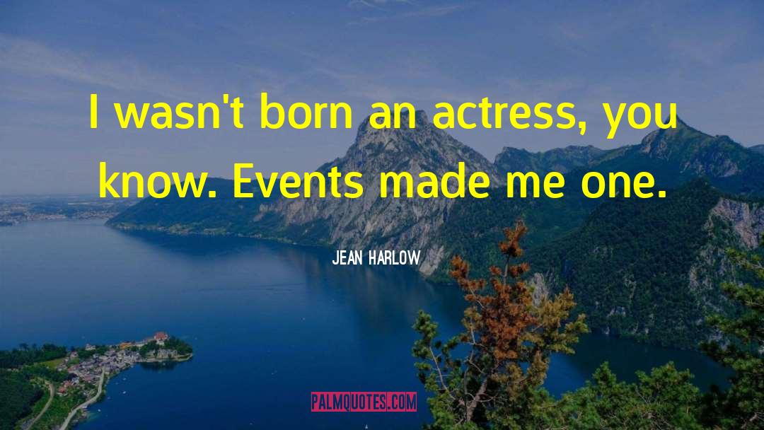 Jean Chretien quotes by Jean Harlow