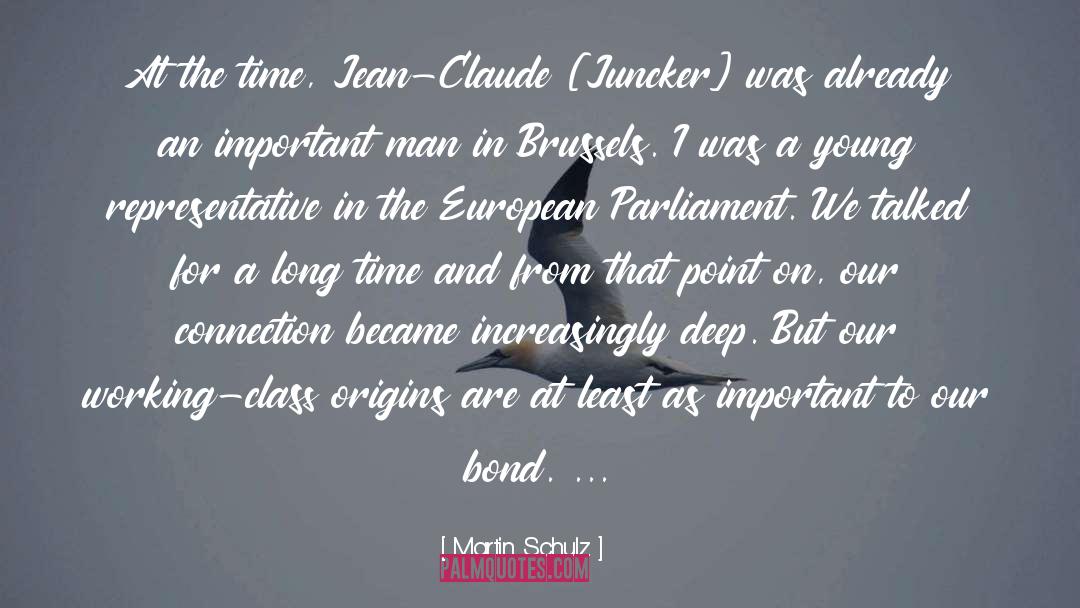 Jean Claude quotes by Martin Schulz