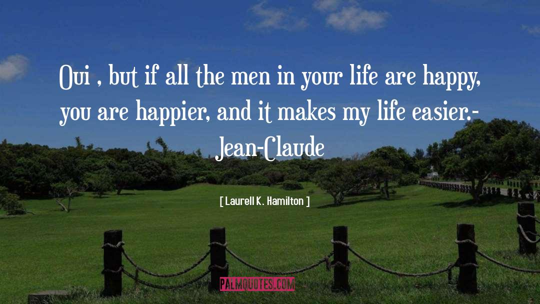 Jean Claude quotes by Laurell K. Hamilton