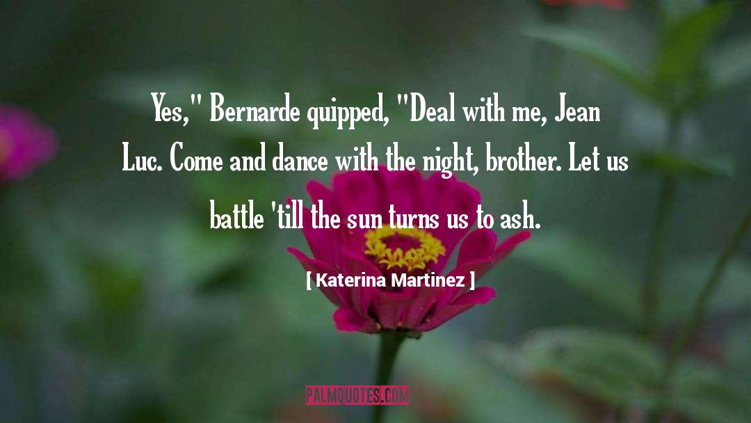 Jean Clude quotes by Katerina Martinez