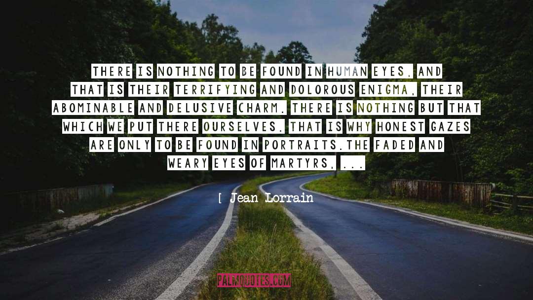 Jean Lorrain quotes by Jean Lorrain