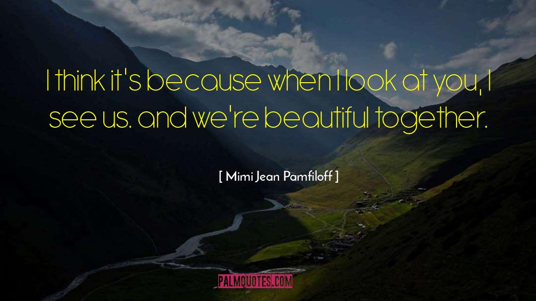 Jean Louise quotes by Mimi Jean Pamfiloff
