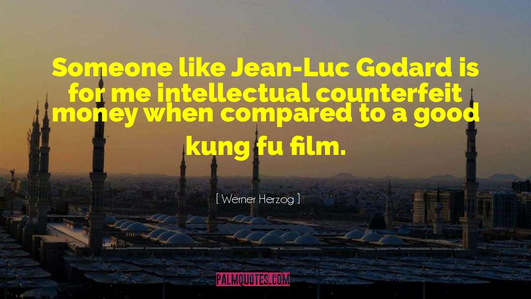 Jean Luc quotes by Werner Herzog