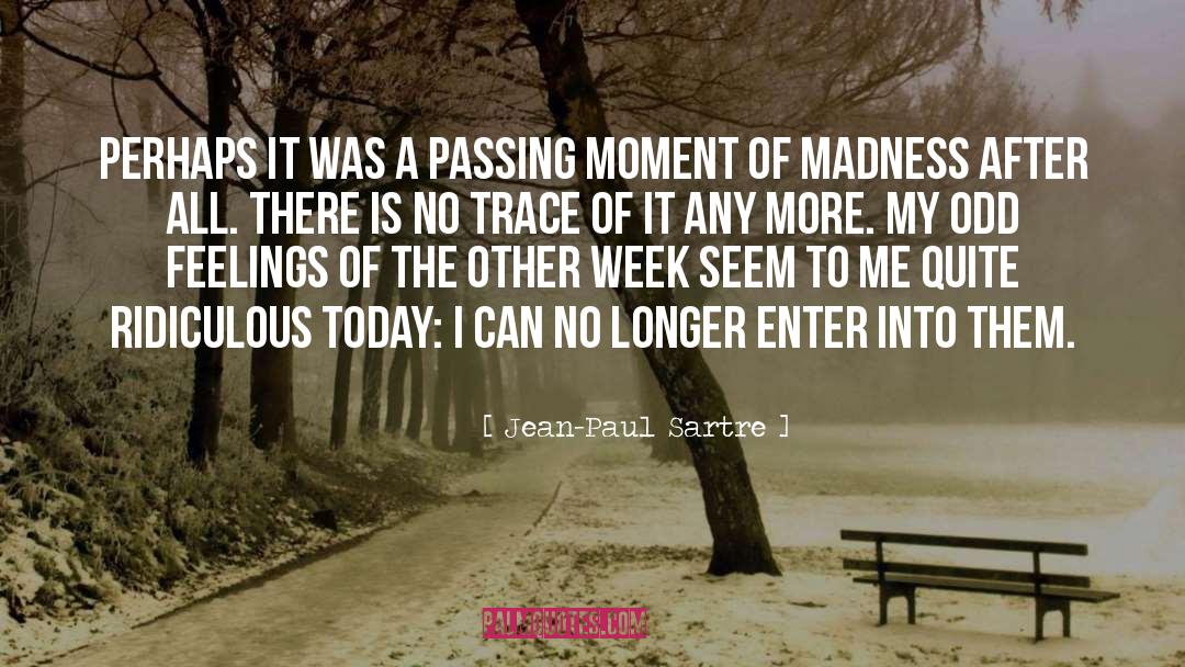 Jean Paul Roux quotes by Jean-Paul Sartre