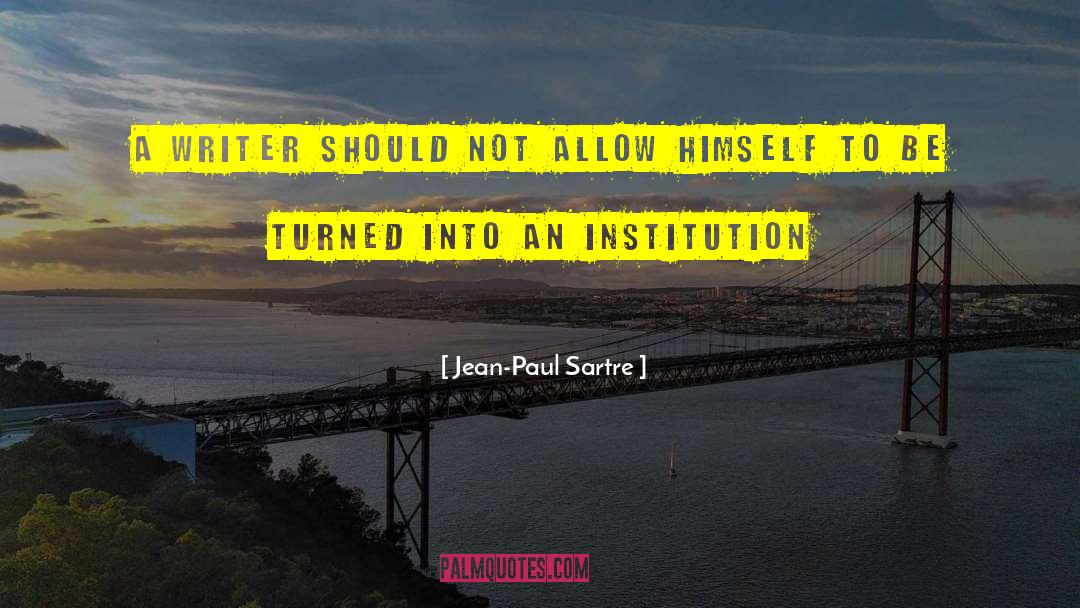 Jean Paul Sartre quotes by Jean-Paul Sartre