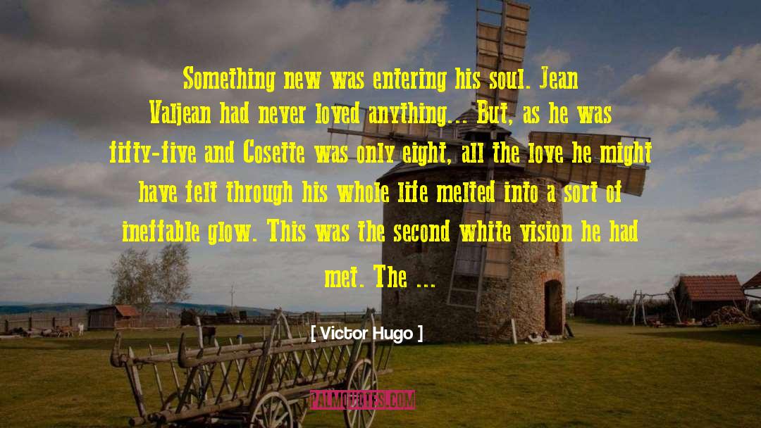 Jean Valjean quotes by Victor Hugo