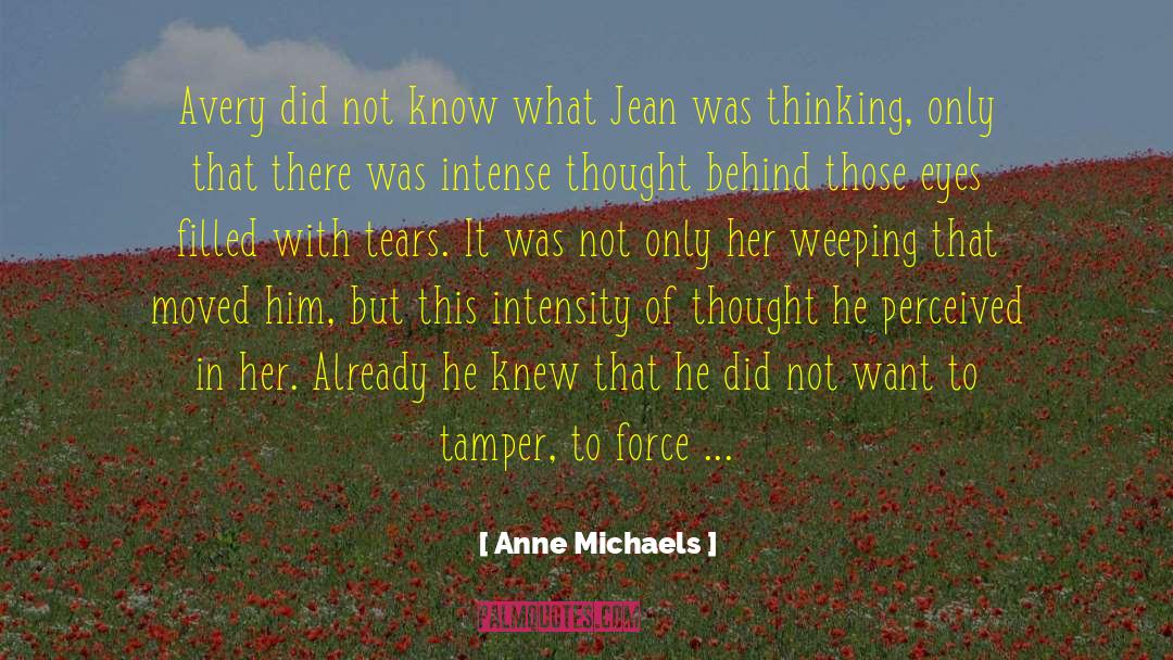 Jean Westaway quotes by Anne Michaels