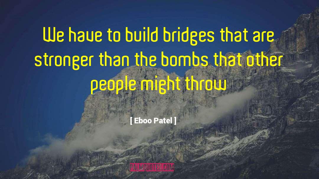 Jeaneal Patel quotes by Eboo Patel