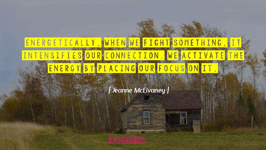 Jeanne Mcelvaney quotes by Jeanne McElvaney