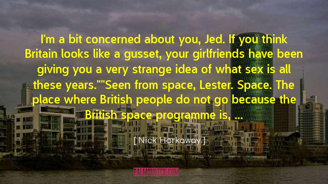 Jed quotes by Nick Harkaway