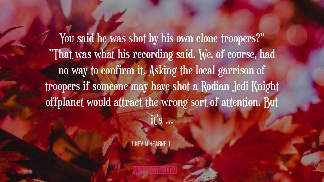 Jedi quotes by Kevin Hearne