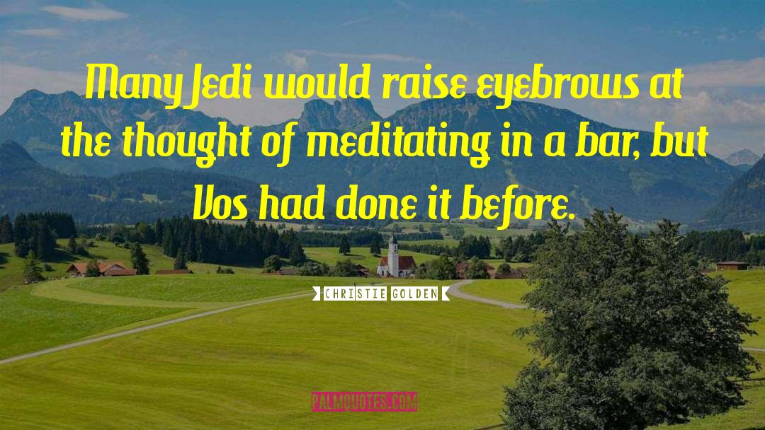 Jedi quotes by Christie Golden