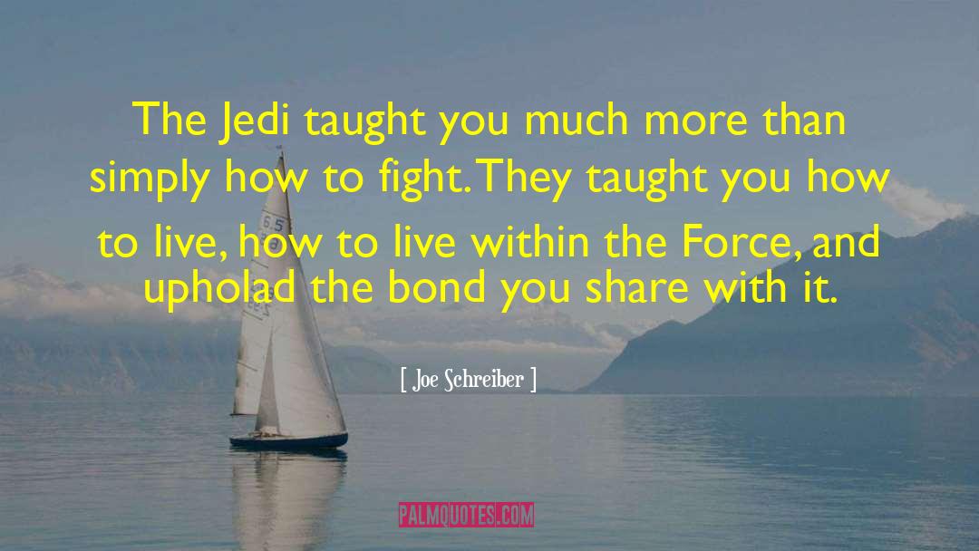 Jedi quotes by Joe Schreiber