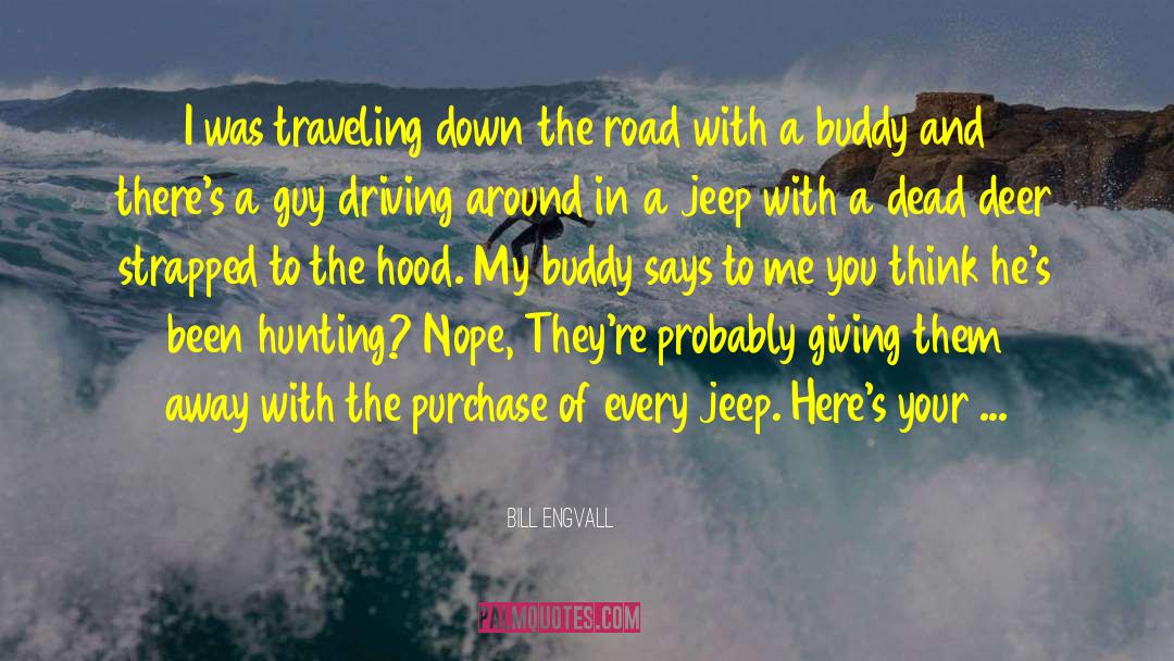 Jeep quotes by Bill Engvall