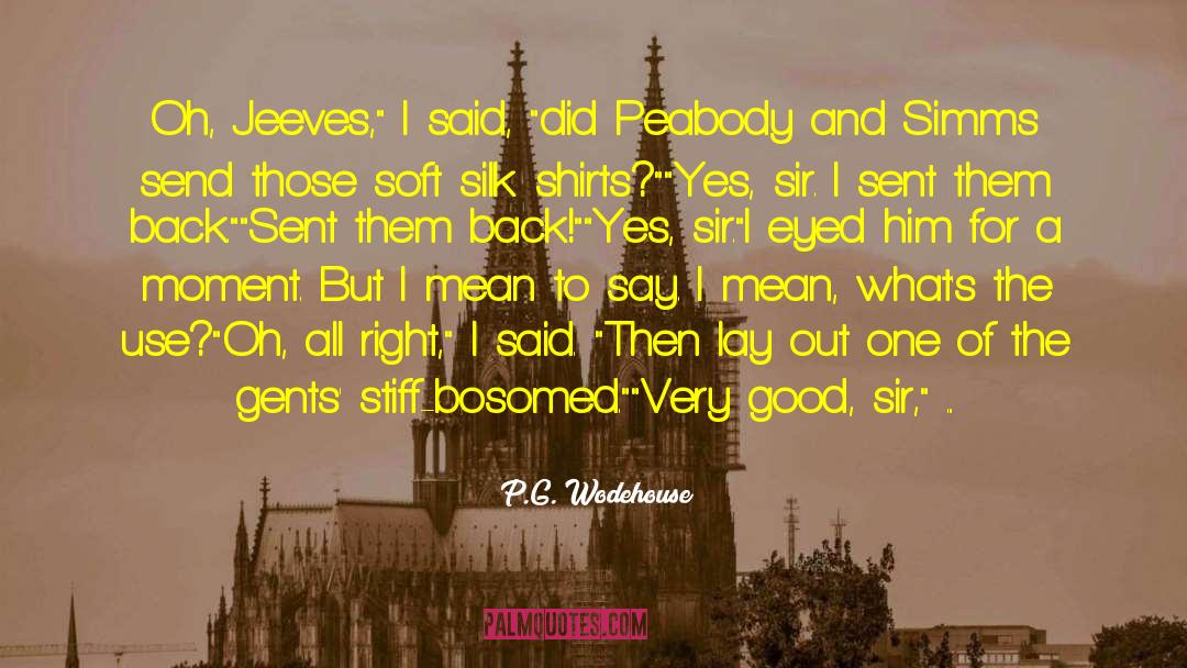 Jeeves quotes by P.G. Wodehouse