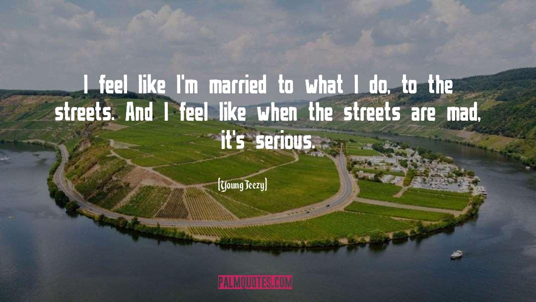 Jeezy Wife quotes by Young Jeezy